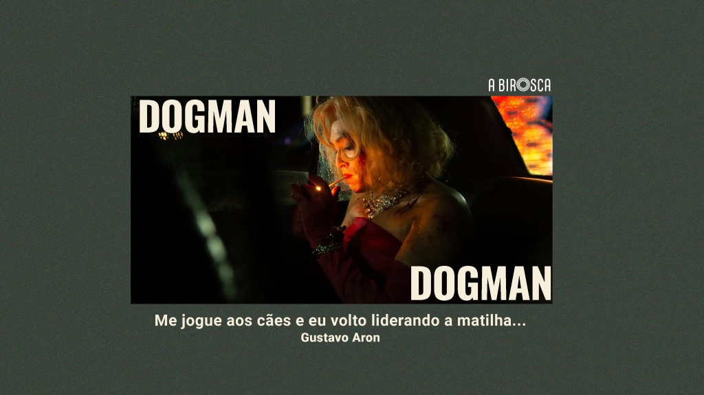 Dogman – Luc Besson